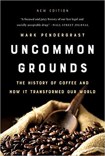 The History of Coffee and How It Transformed Our World